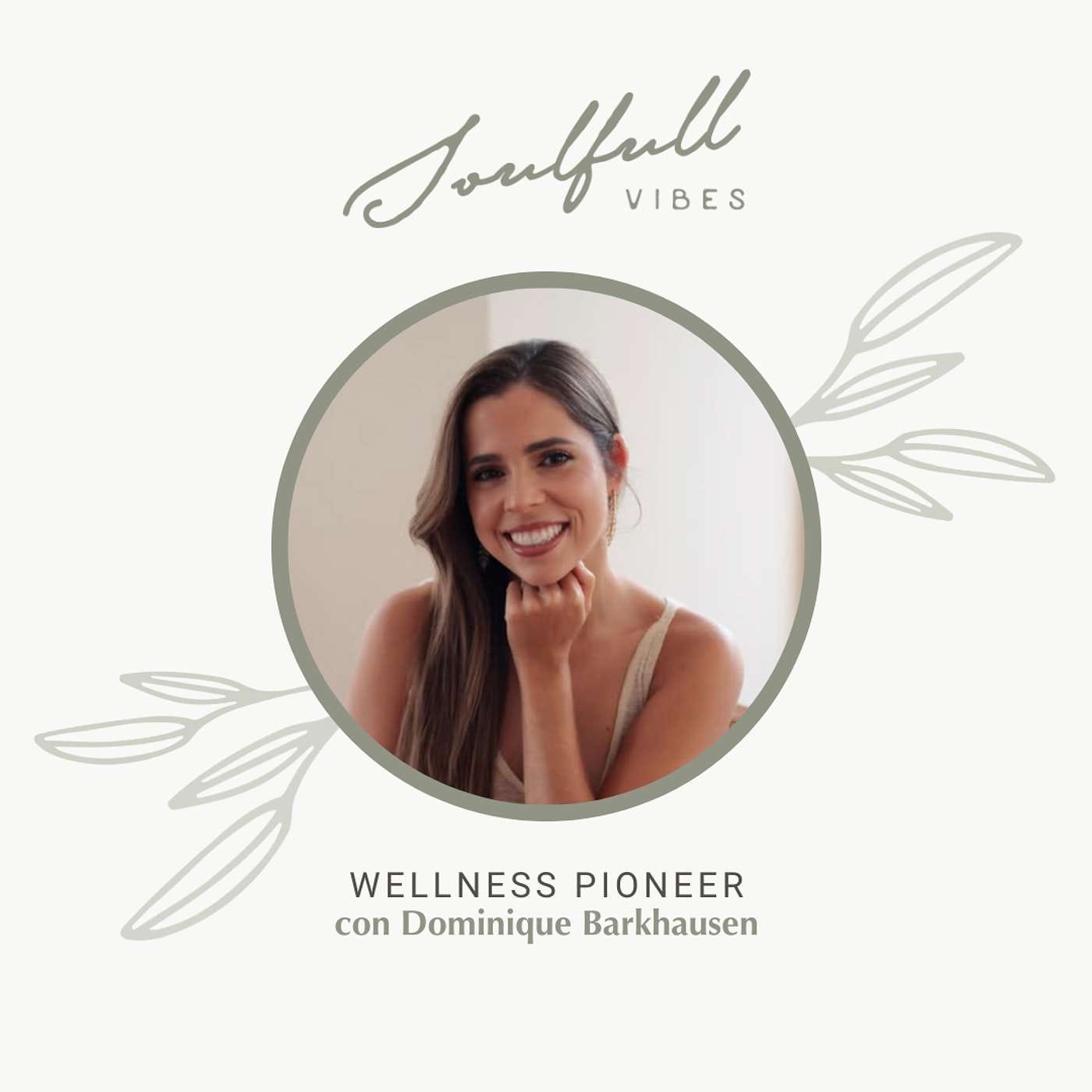 165 - Wellness Pioneer con Dominique Barkhausen episode artwork