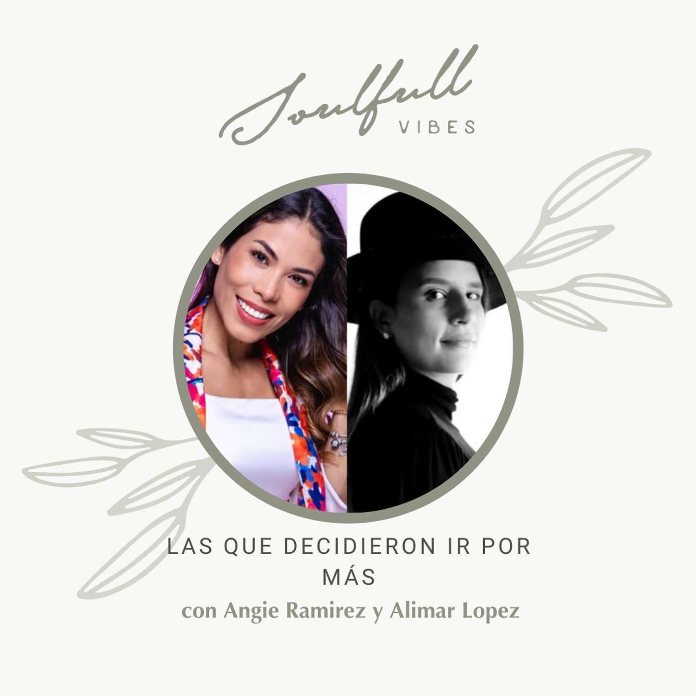 163 - Las que decidieron ir por mas con Angie Ramirez y Alimar Lopez episode artwork