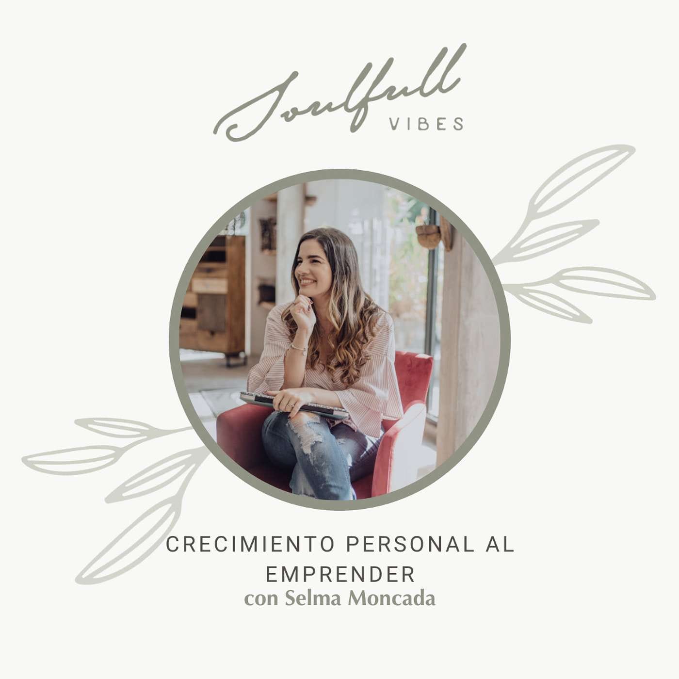 140 - Crecimiento personal al emprender episode artwork