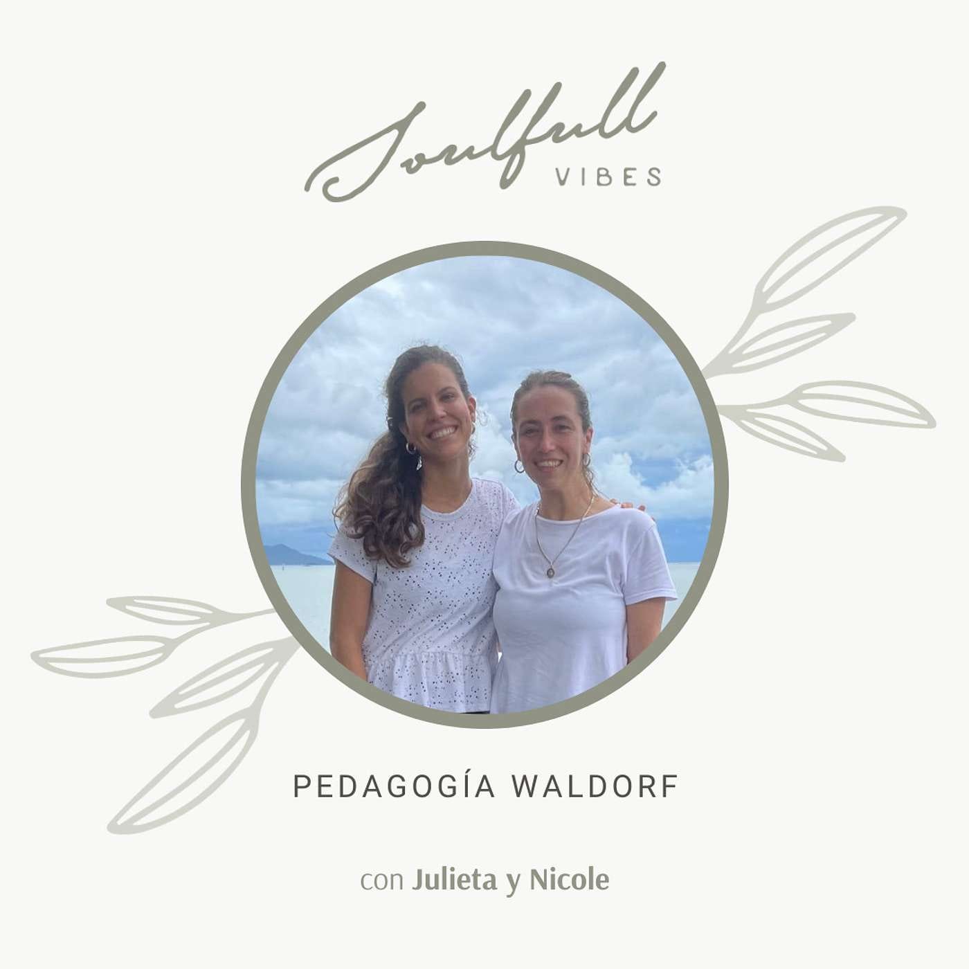 128 - Pedagogía Waldorf con Julieta y Nicole episode artwork