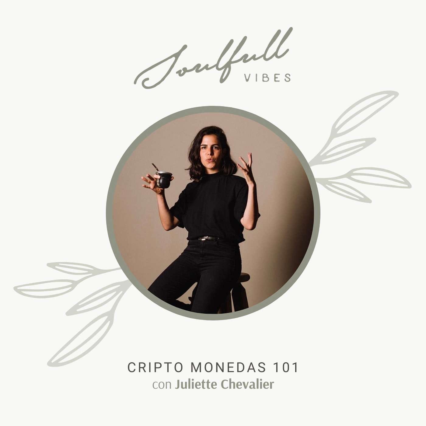 120 - Cripto Monedas 101 con Juliette Chevalier episode artwork