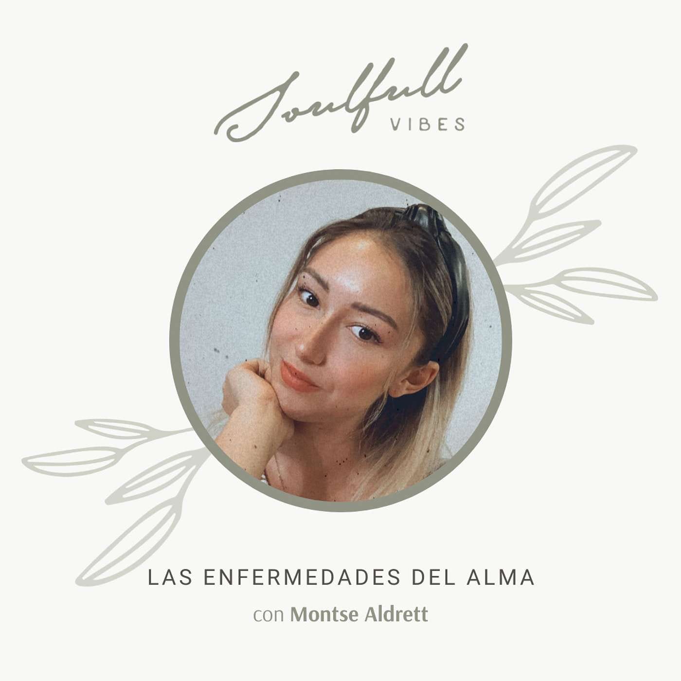 117 - Las enfermedades del alma con Montse Aldrett episode artwork