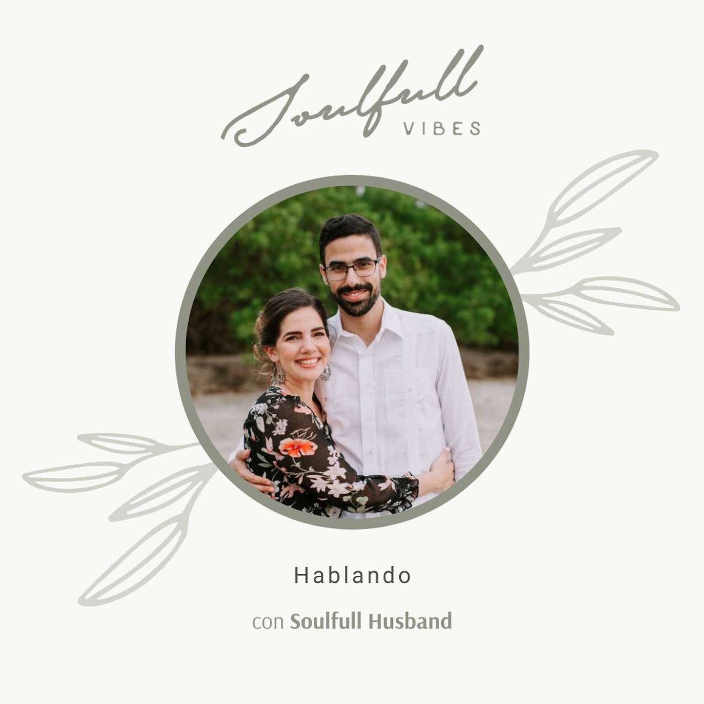 086 - Hablando con el Soulfull Husband episode artwork