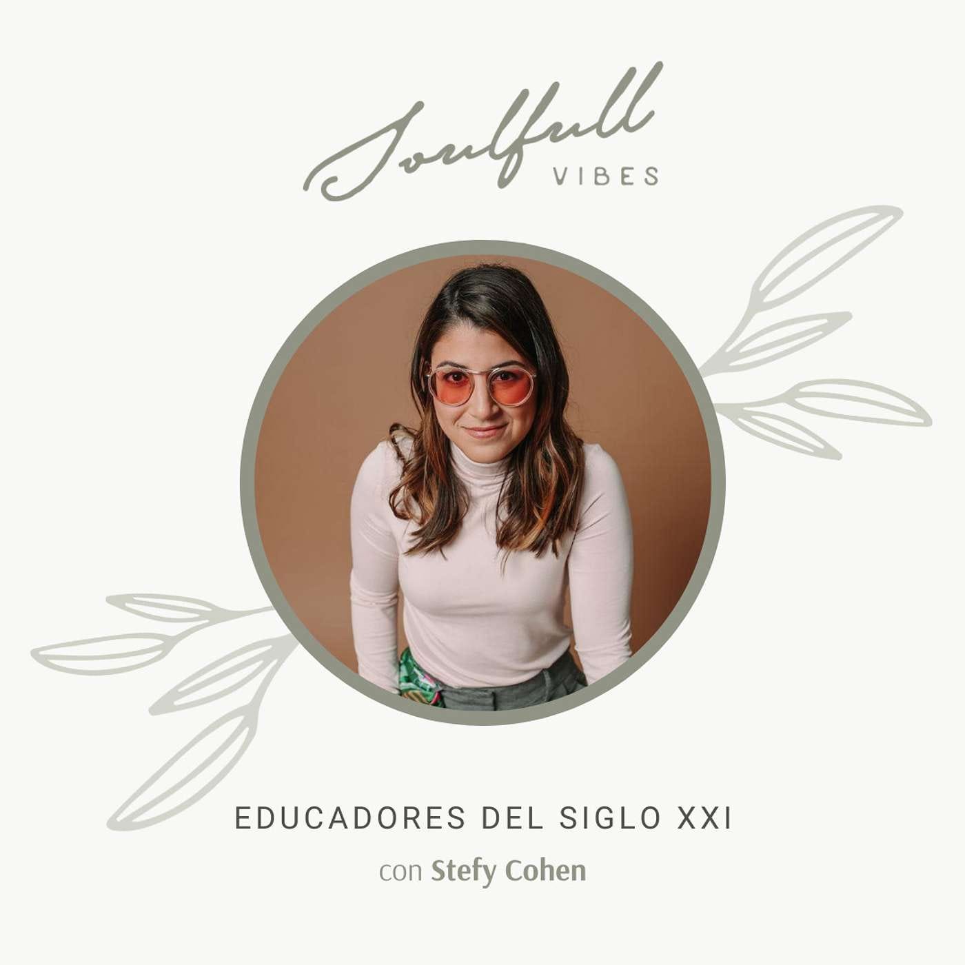 082 - Educadores del siglo XXI con Stefy Cohen episode artwork