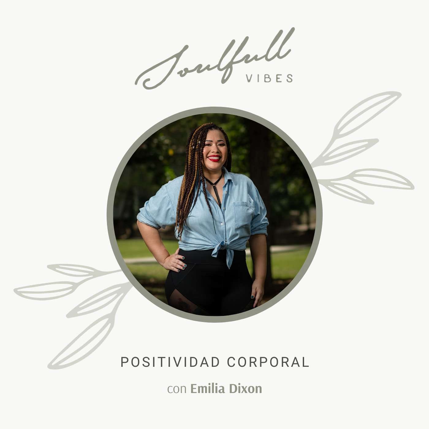076 - Positividad corporal con Emilia Dixon episode artwork