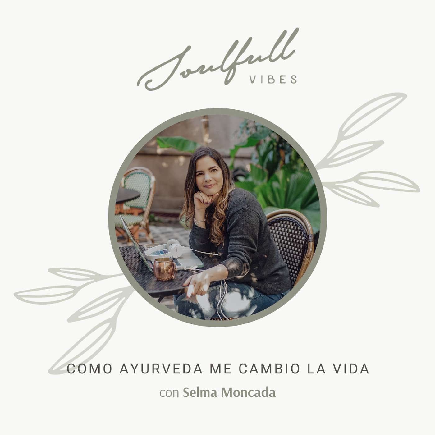 071 - Como Ayurveda me cambio la vida episode artwork