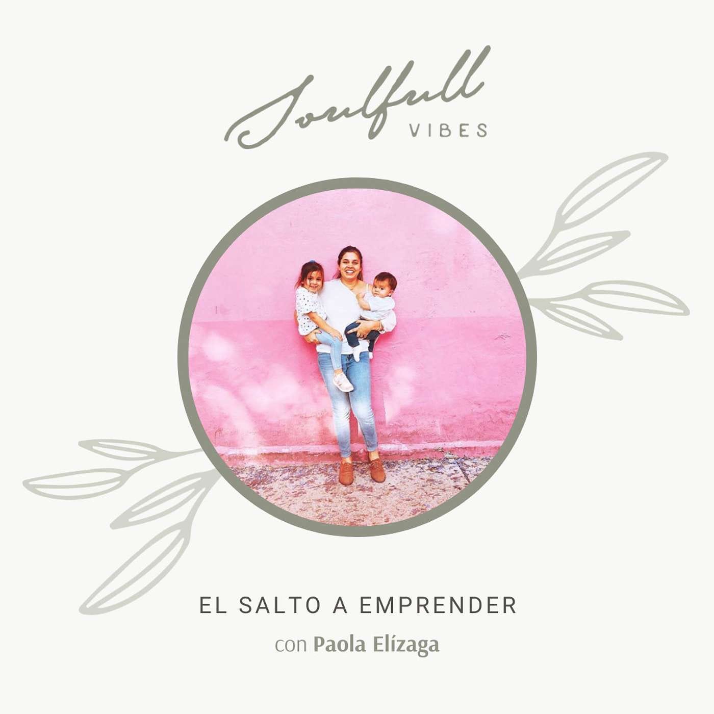 070 - El salto a emprender con Paola Elízaga episode artwork
