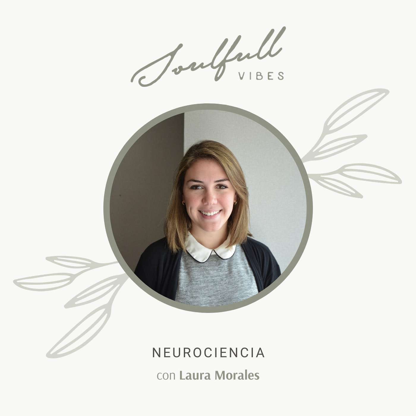 062 - Neurociencia con Laura Morales episode artwork