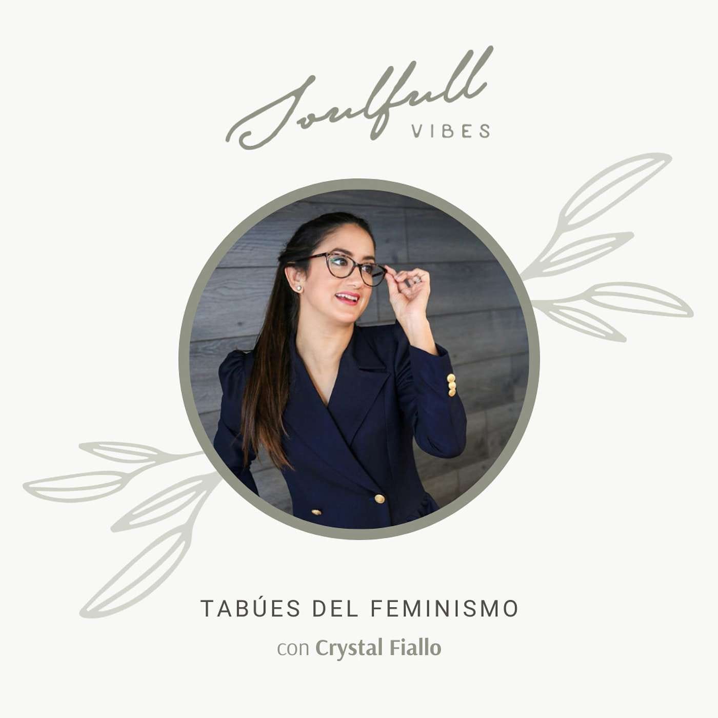 059 - Tabúes del feminismo con Crystal Fiallo episode artwork