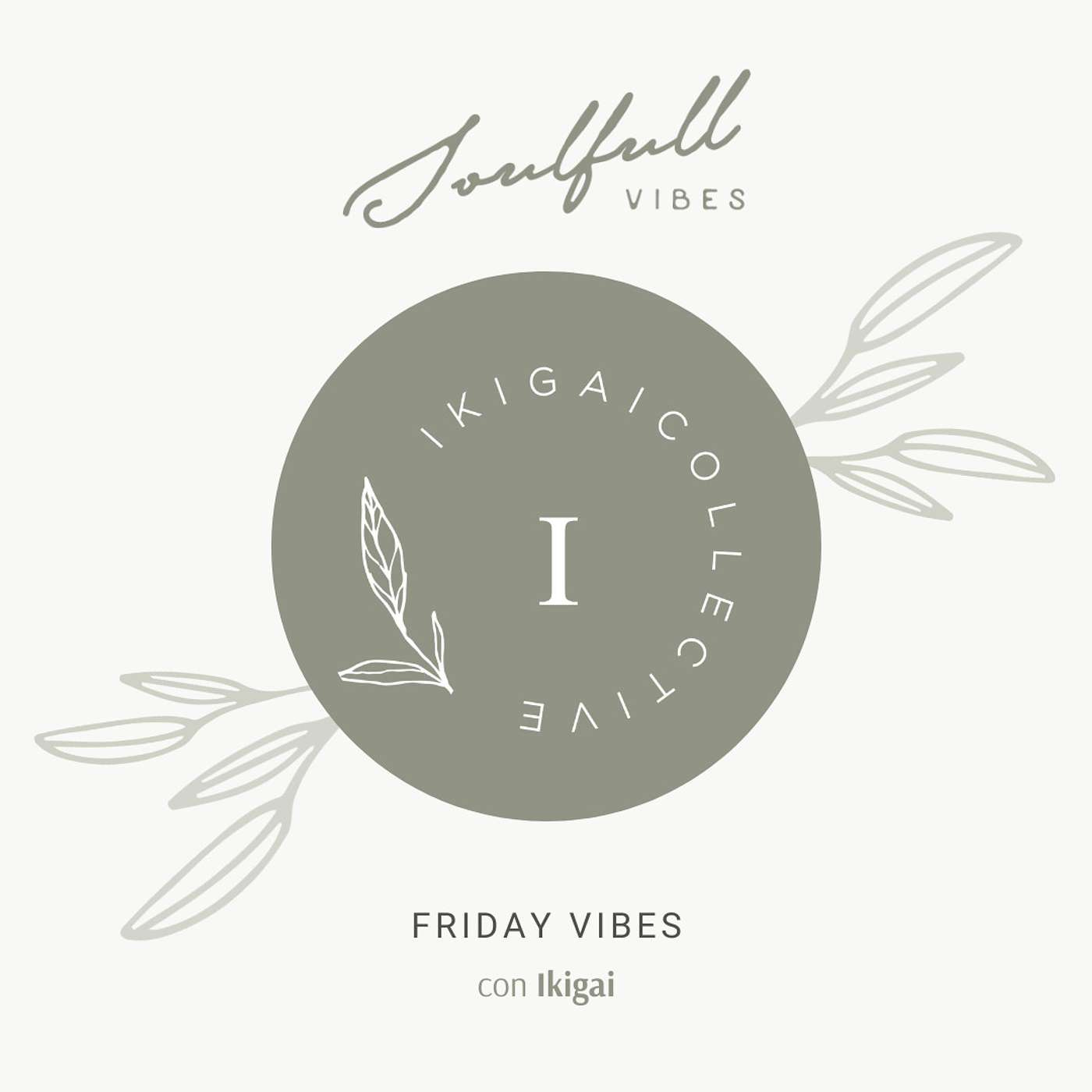 Friday Vibes - Ikigai episode artwork