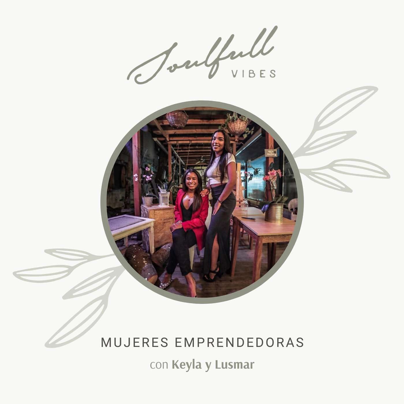 042 - Mujeres emprendedoras con Keyla y Lusmar episode artwork