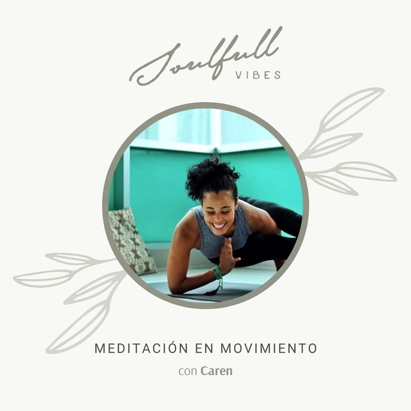 038 - Meditación en Movimiento con Caren episode artwork
