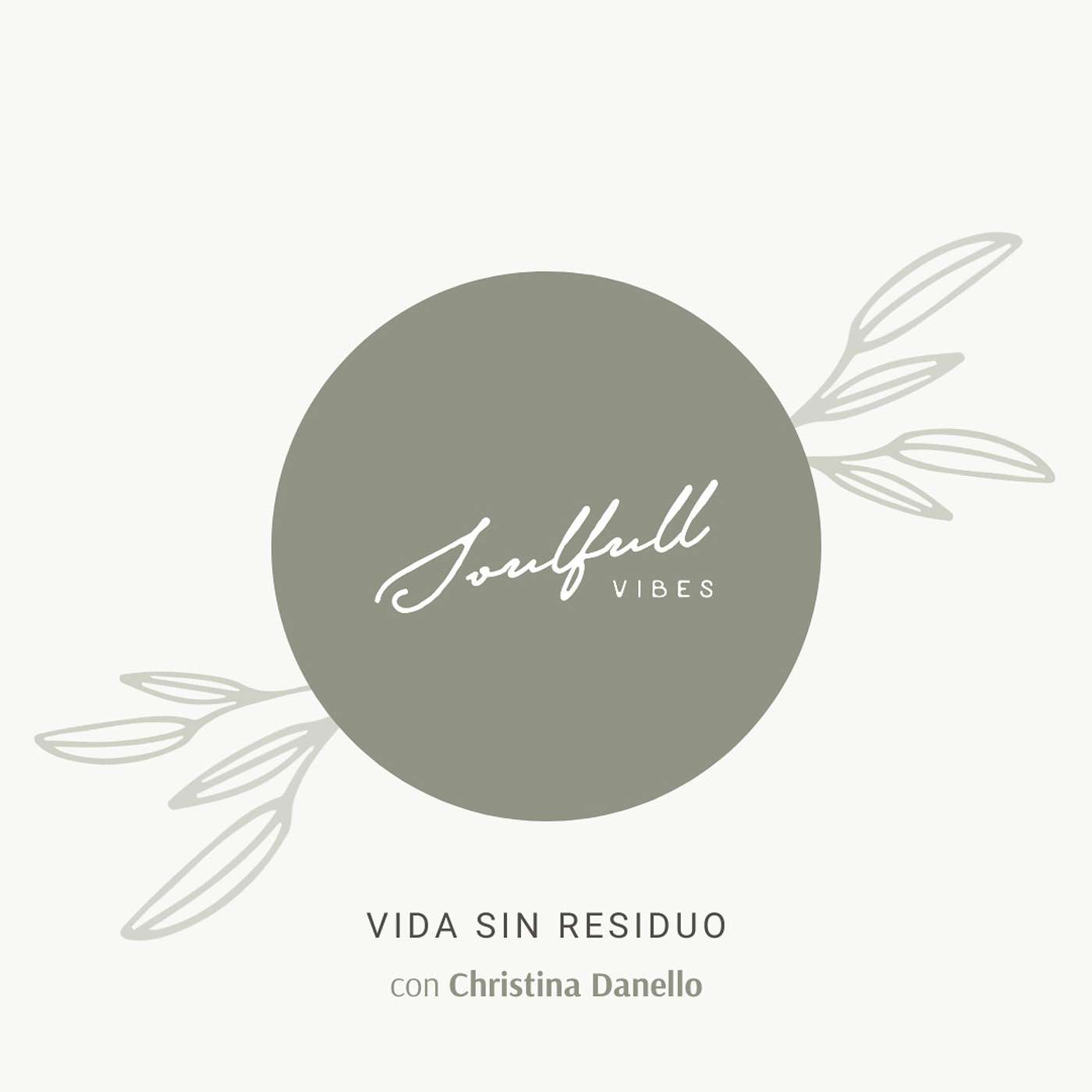 034 - Vida sin Residuo con Christina Danello episode artwork