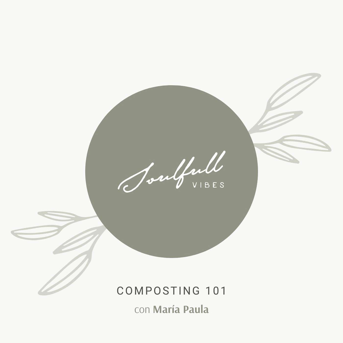 033 - Composting 101 con María Paula episode artwork