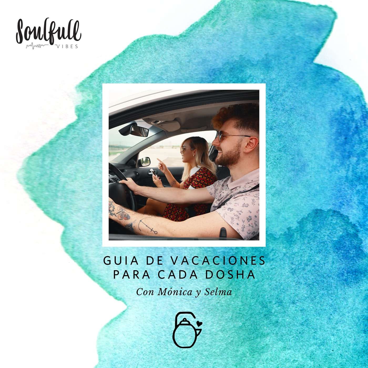 010 - Guía de vacaciones para cada dosha episode artwork