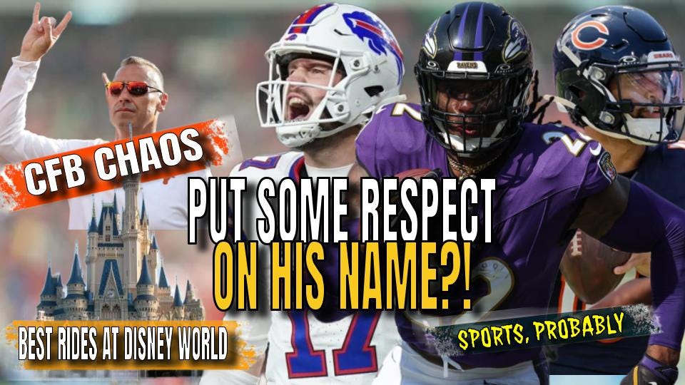 Should We Put Respect On These NFL Players' Names?! (Plus CFB Chaos & Disney World's Top Rides)