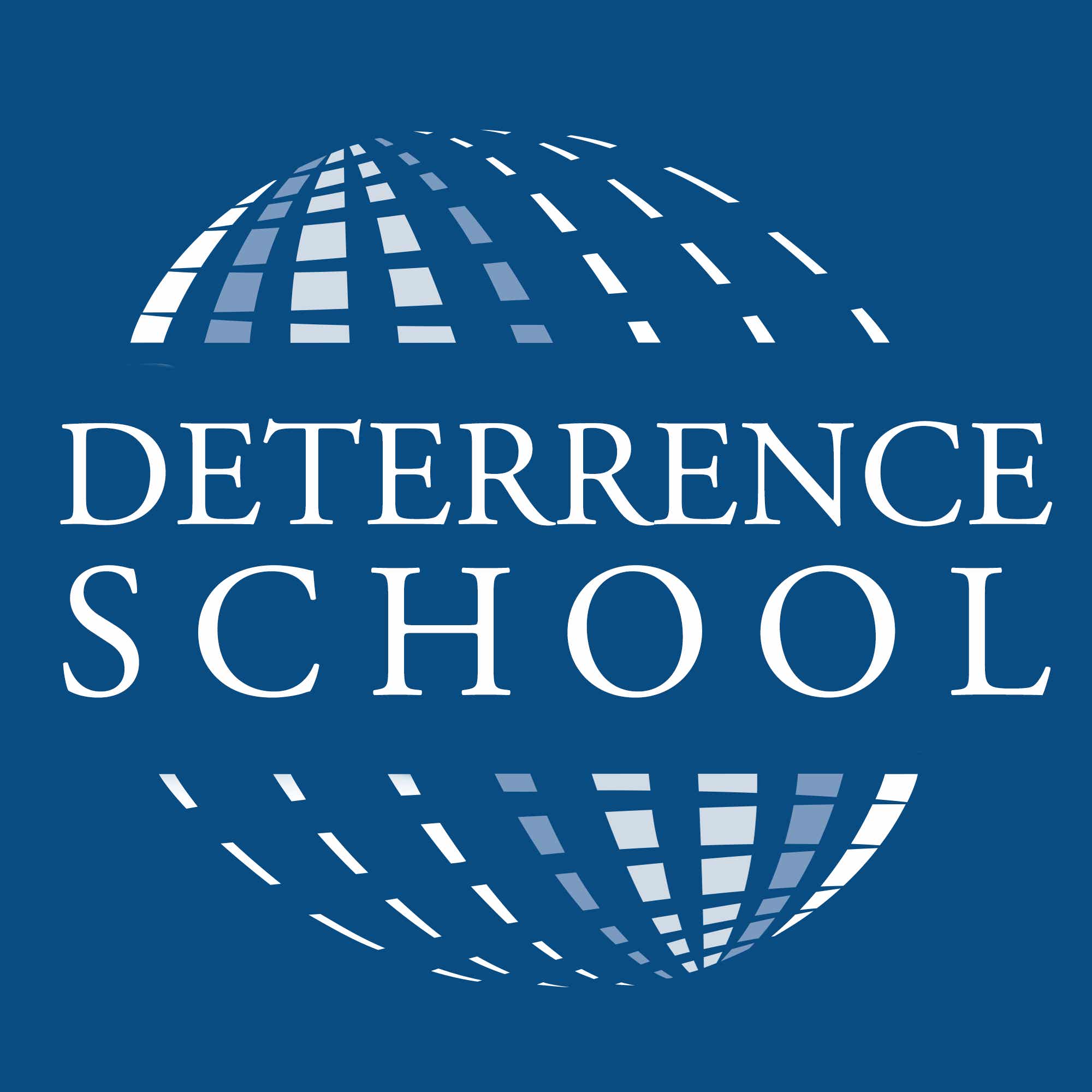 DETERRENCE SCHOOL DETERRENCE SCHOOL