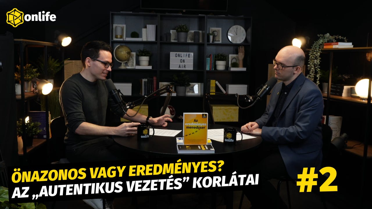 Önazonos vagy eredményes? Az „autentikus vezetés” korlátai (2. rész) (#129) episode artwork