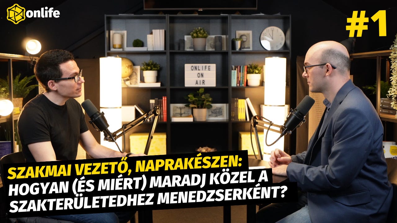 Szakmai vezető, naprakészen: hogyan (és miért) maradj közel a szakterületedhez menedzserként? (1. rész) (#139) episode artwork