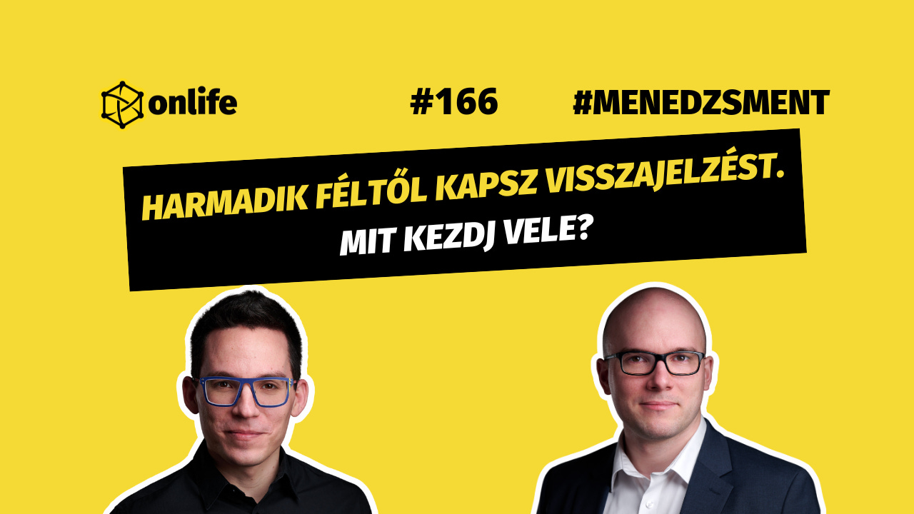 Visszajelzés harmadik féltől: mit kezdjünk vele? (#166)