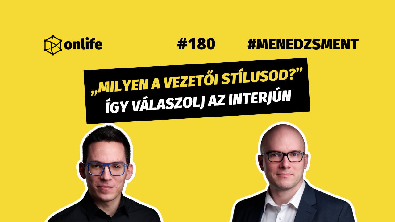 „Milyen a vezetői stílusod?” Így válaszolj az interjún (#180)