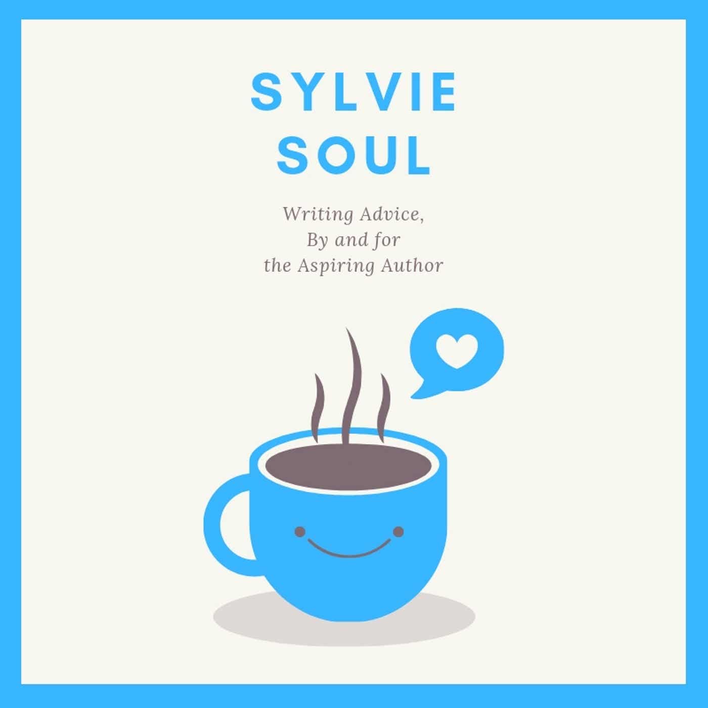 Sylvie Soul Writing Podcast Sylvie Soul Writing Podcast