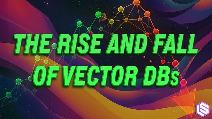 ⚡️The Rise and Fall of the Vector DB Category artwork