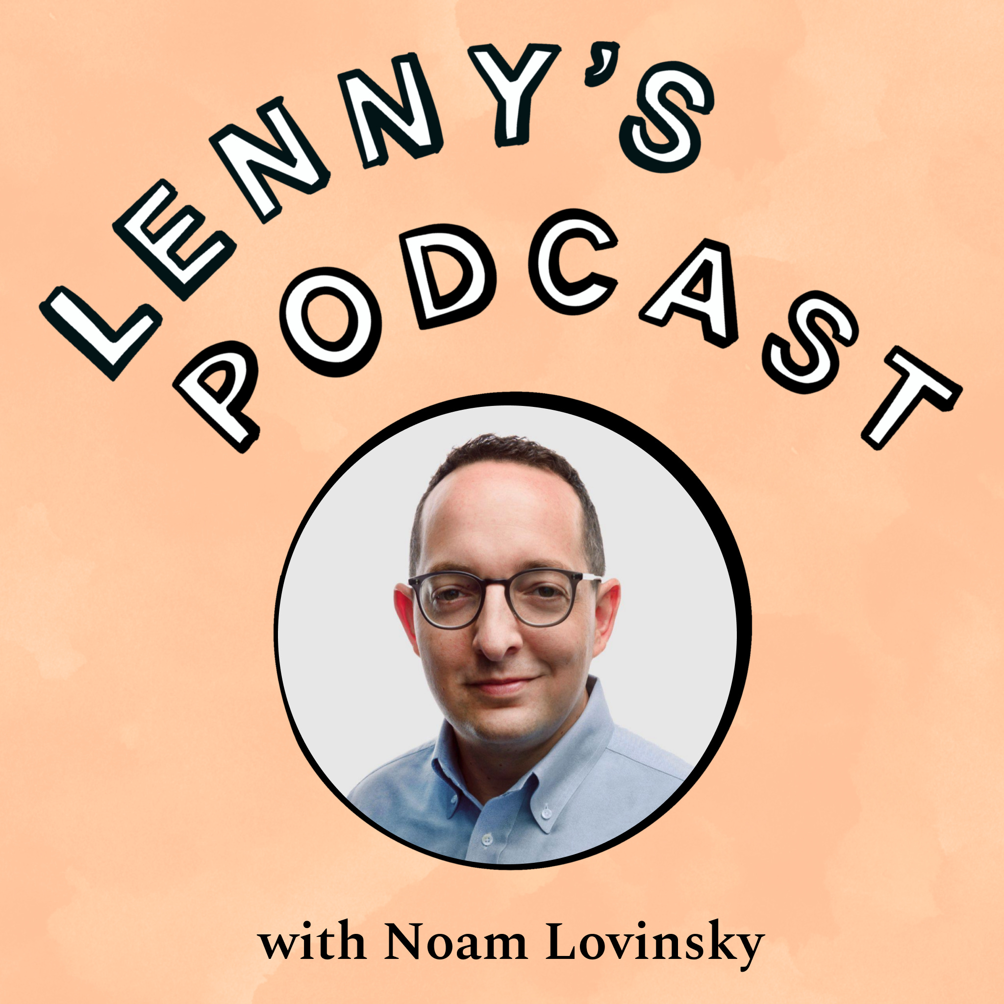 The happiness and pain of product management | Noam Lovinsky (Grammarly, Facebook, YouTube, Thumbtack)