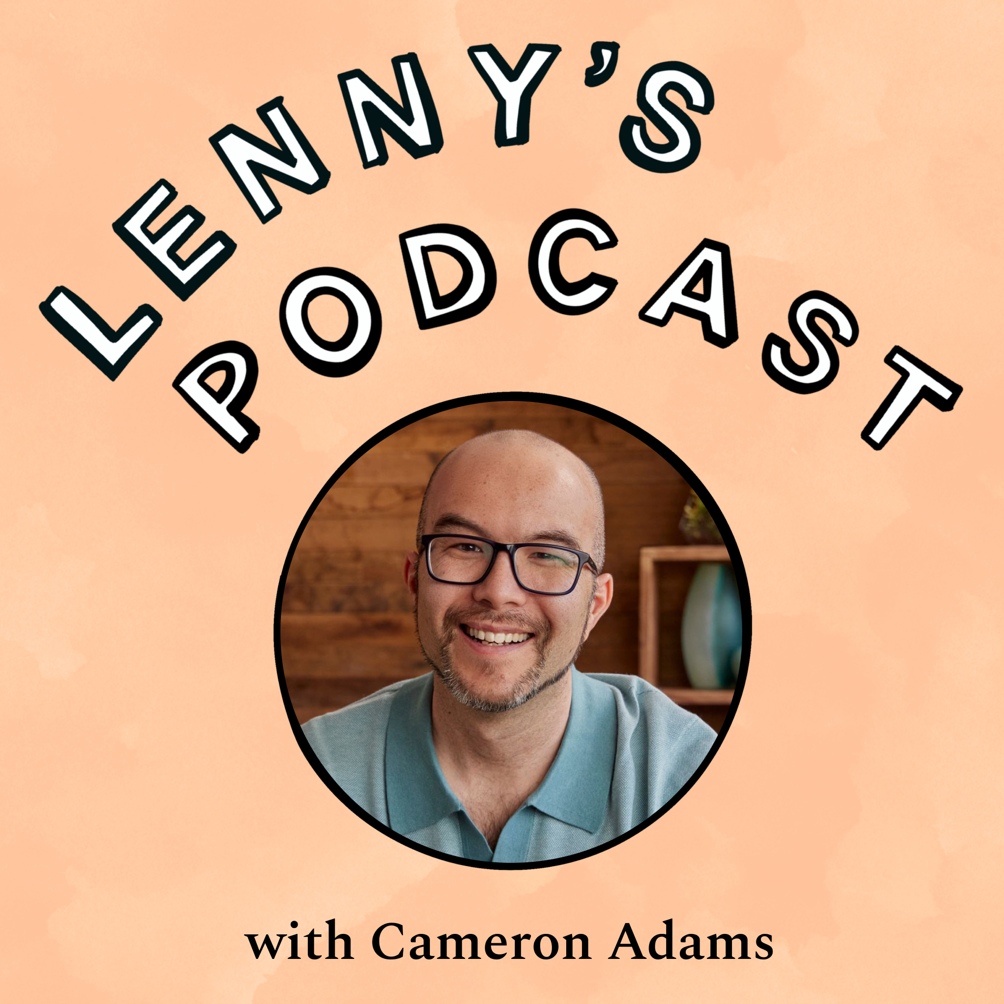 Lenny's Podcast