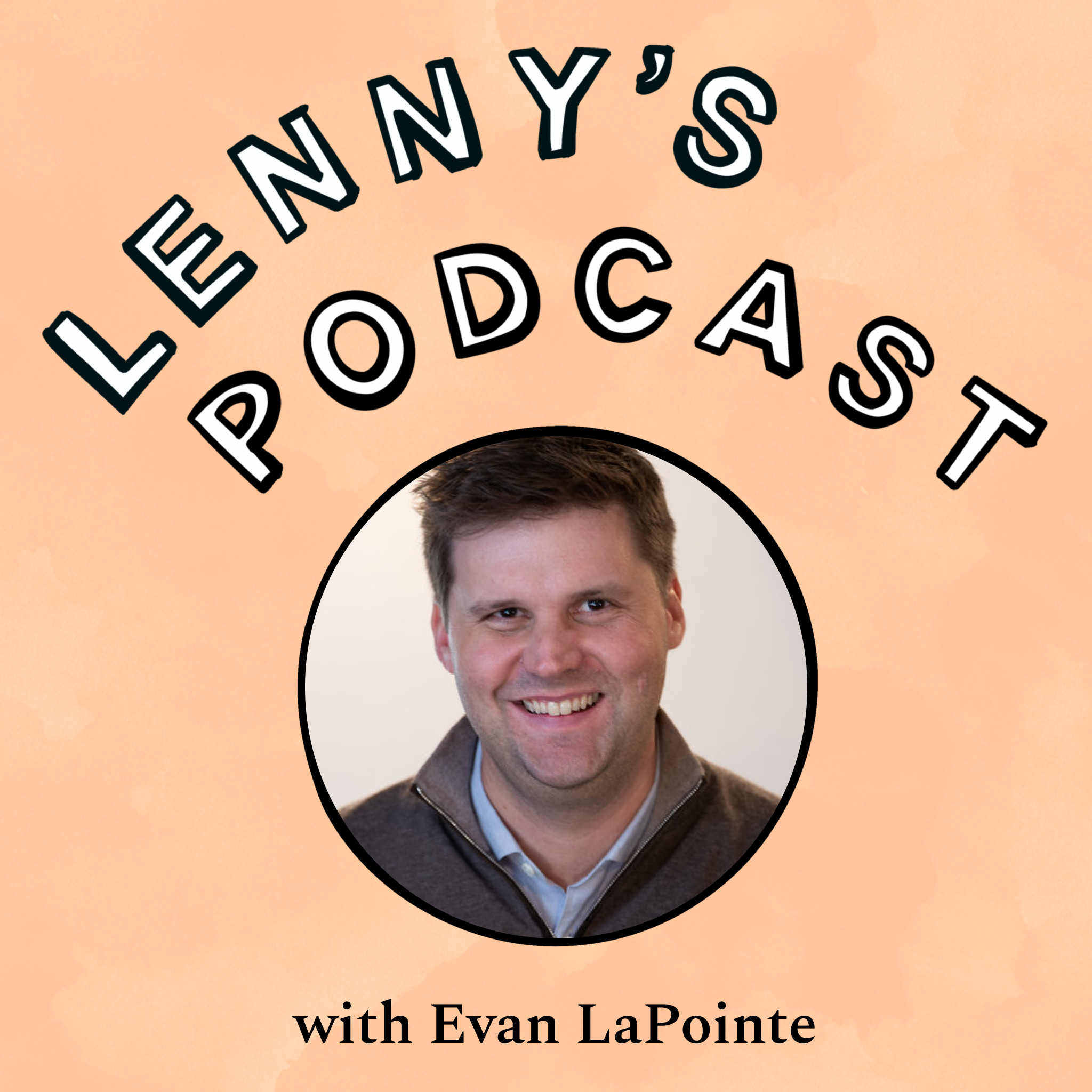 Lenny's Podcast