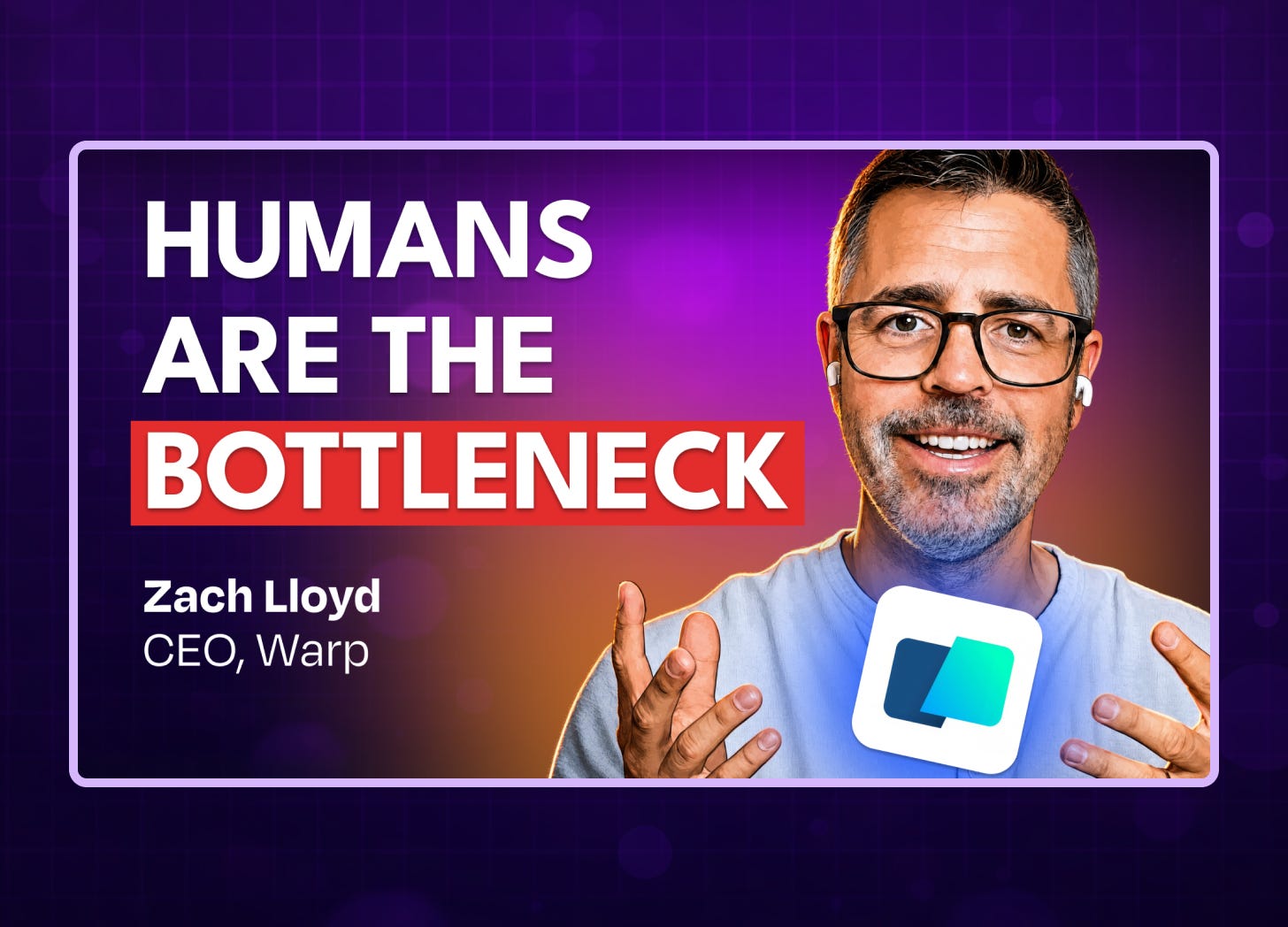 How Warp ships 2,000 PRs a month with AI factories | Zach Lloyd (CEO, Warp) Episode cover