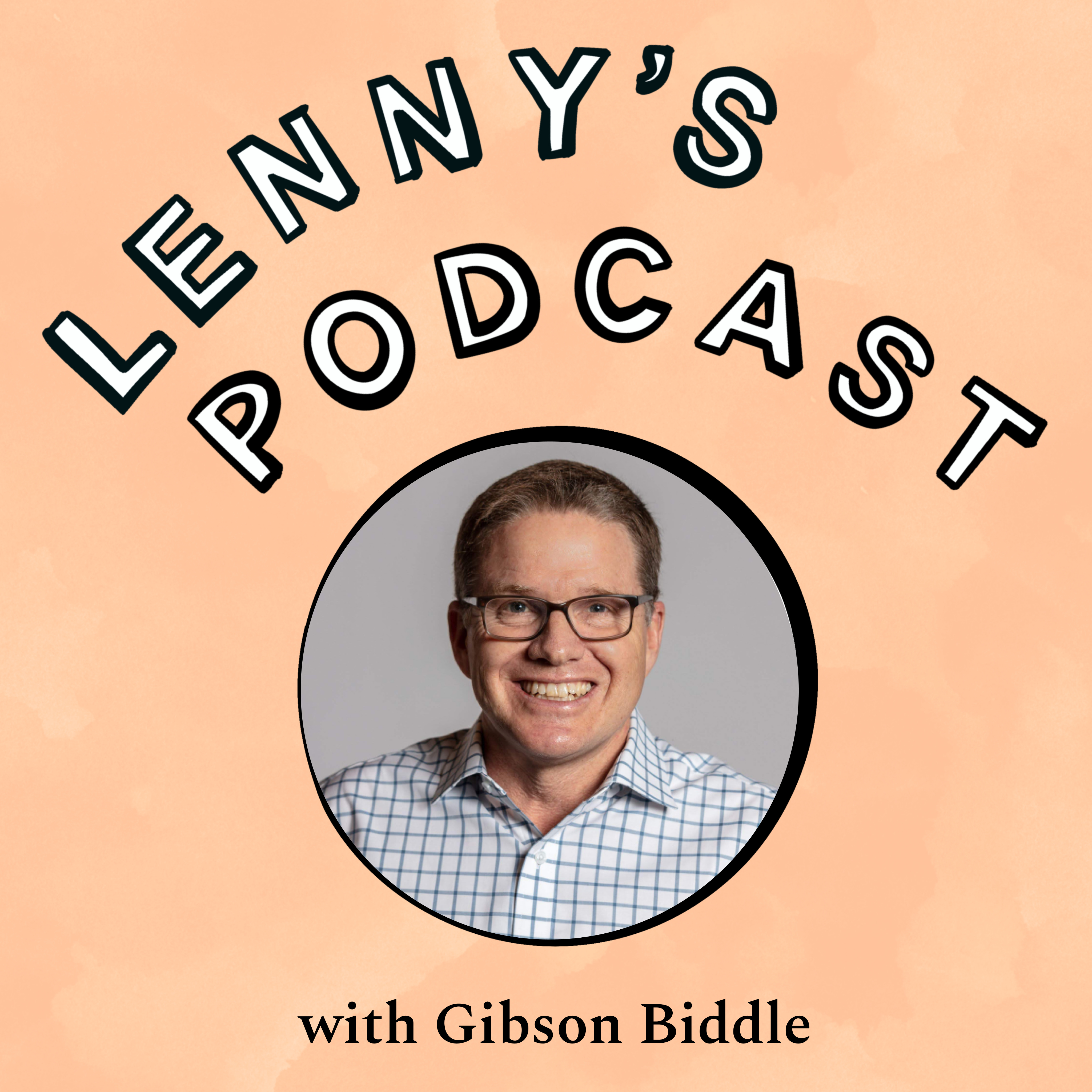 Lenny\'s Podcast: Product | Growth | Career