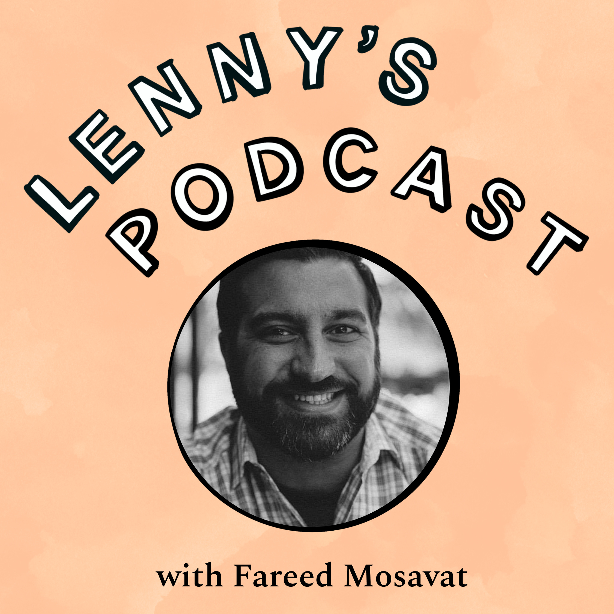 How to build trust and grow as a product leader | Fareed Mosavat (Reforge, Slack, Instacart, Zynga, Pixar) Image