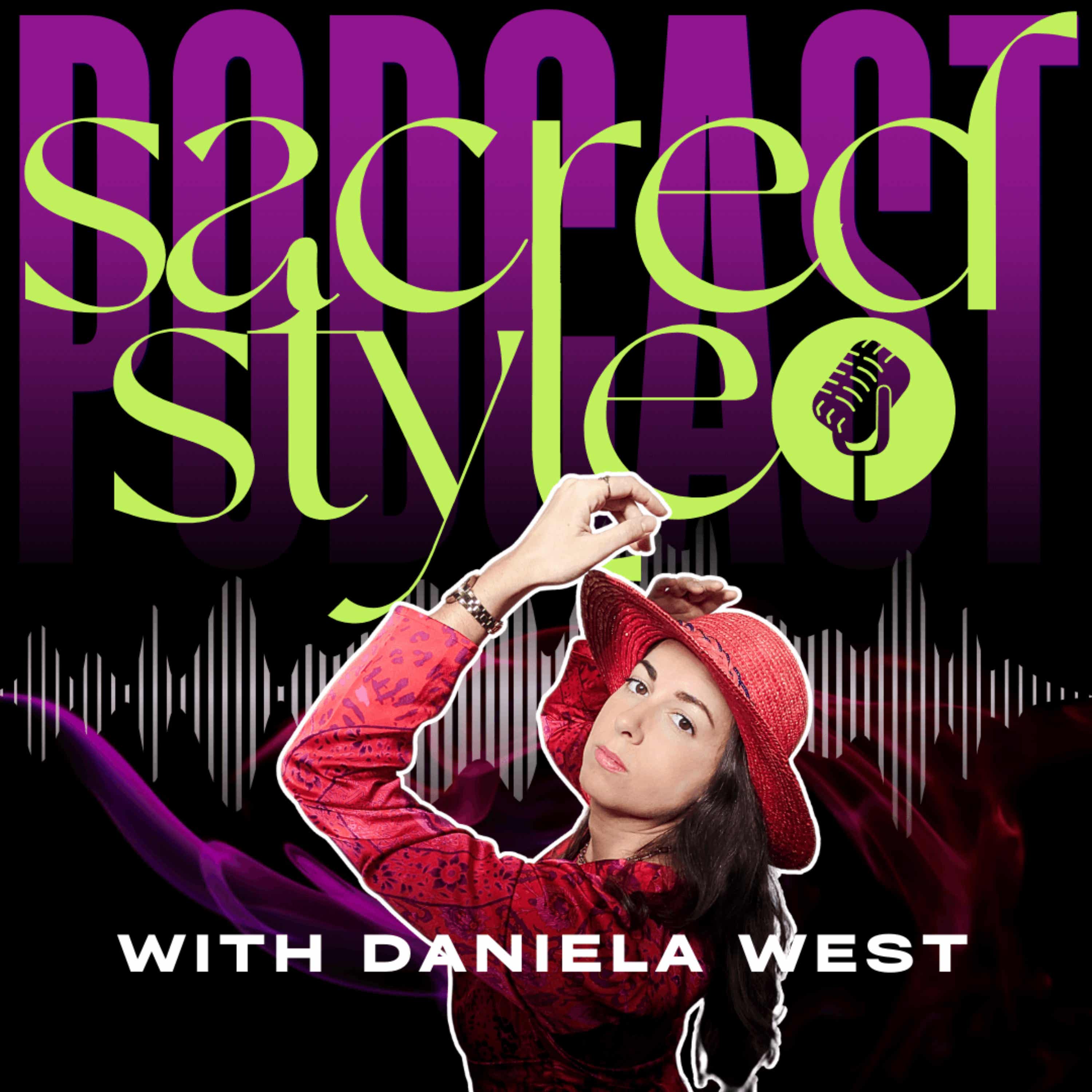 The Sacred Style Podcast