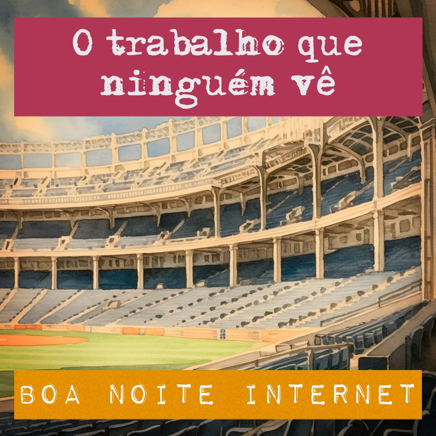 O trabalho que ninguém vê