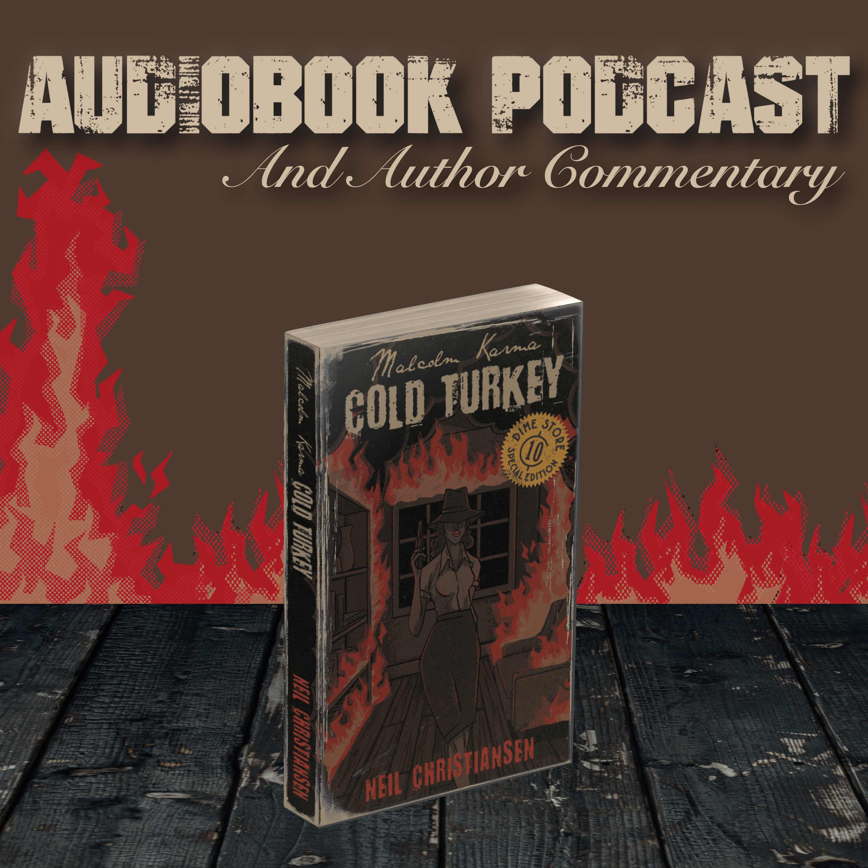 Malcolm Karma: Cold Turkey - Audiobook podcast artwork