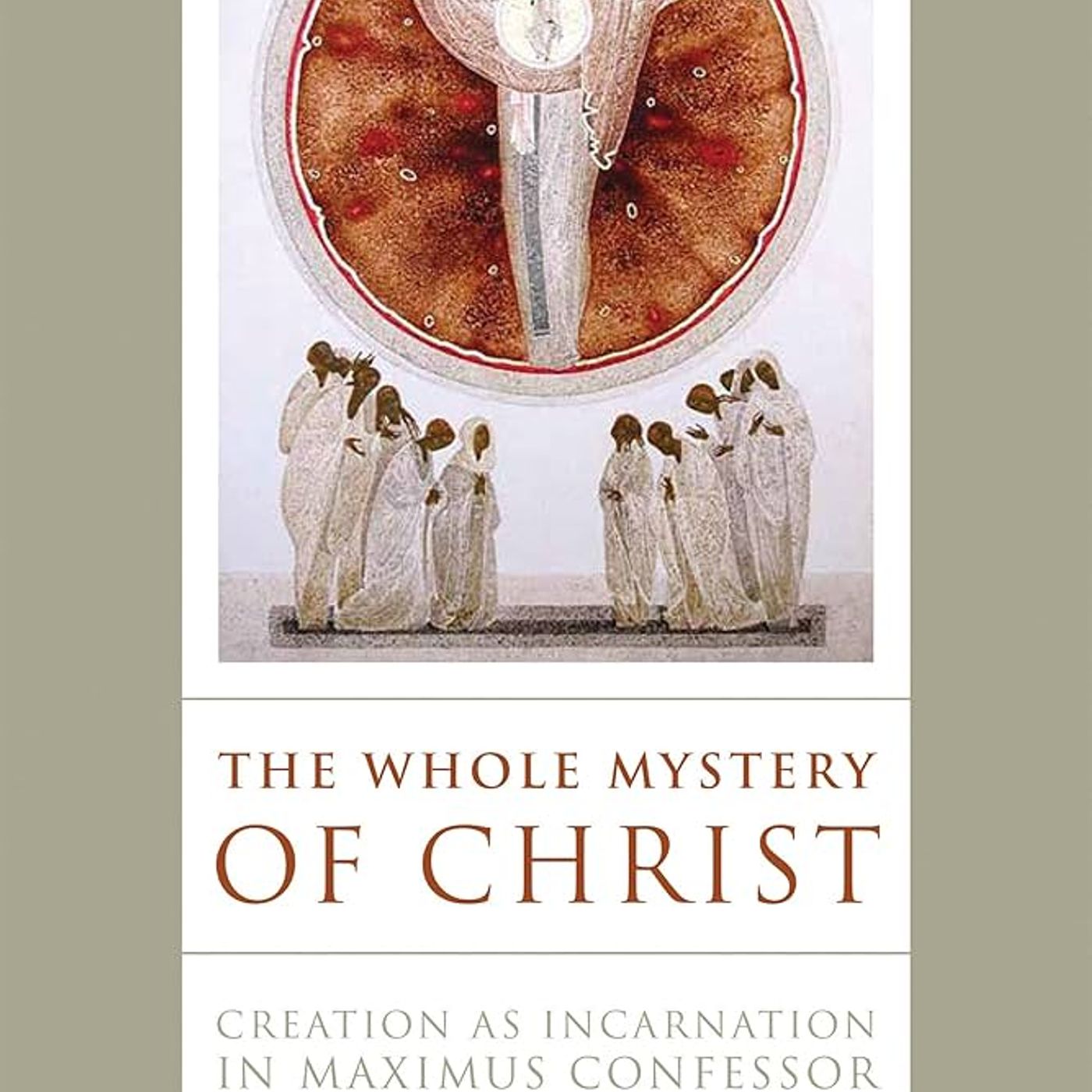 Episode 452: The Whole Mystery of Christ with Jordan Daniel Wood