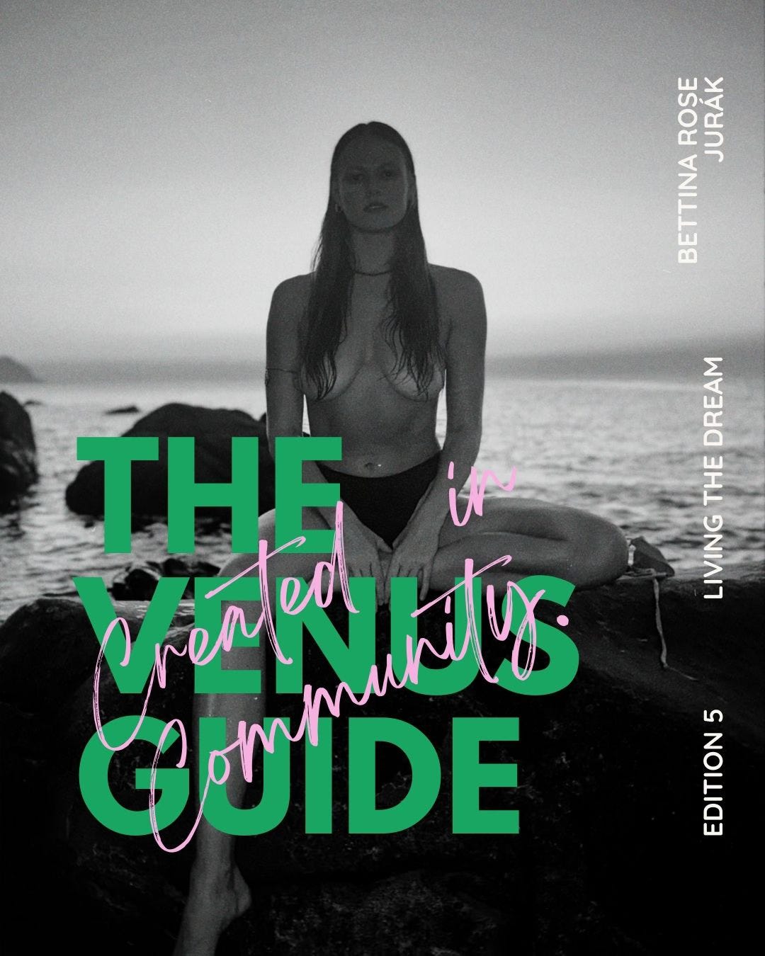 The Venus Guide with Bettina Rose Jurák