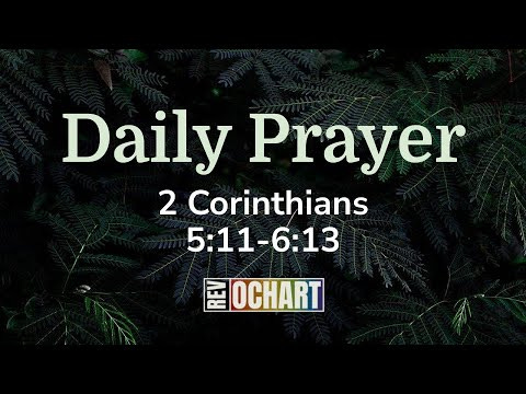 Ambassadors for Christ (2 Corinthians 5:11-6:13)