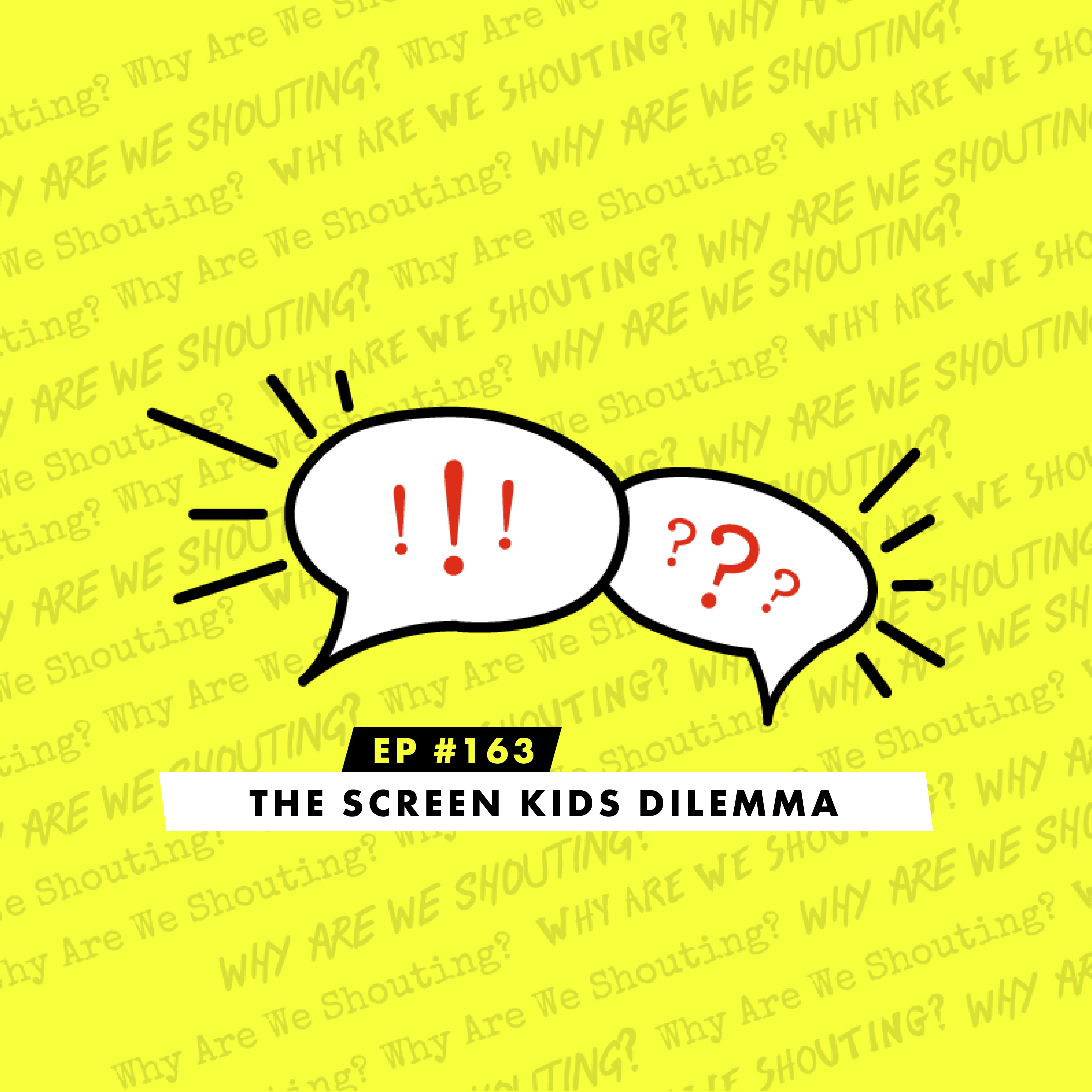 The Screen Kids Dilemma