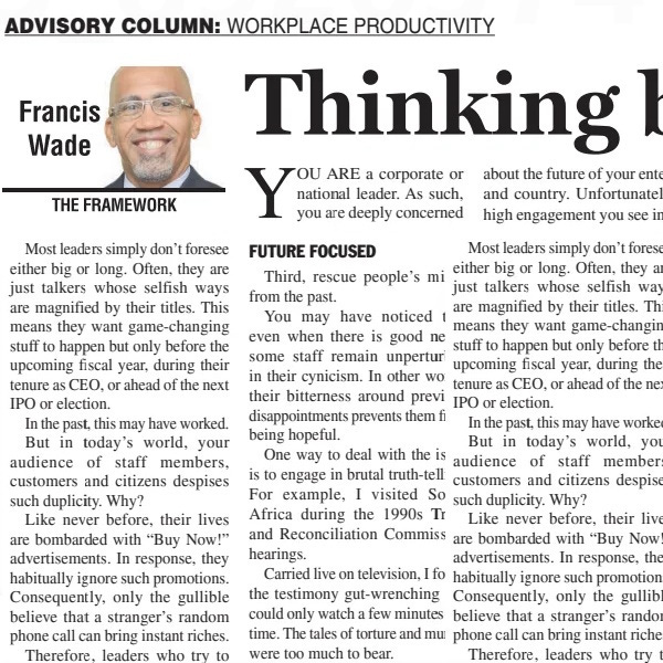 Game-Changing by Thinking Big and Going Long Game-Changing by Thinking Big and Going Long