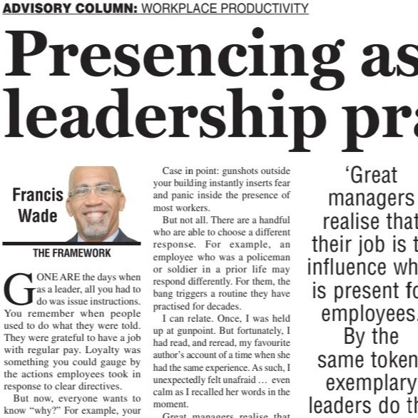 Presencing: A Game-Changing Leadership Practice Presencing: A Game-Changing Leadership Practice