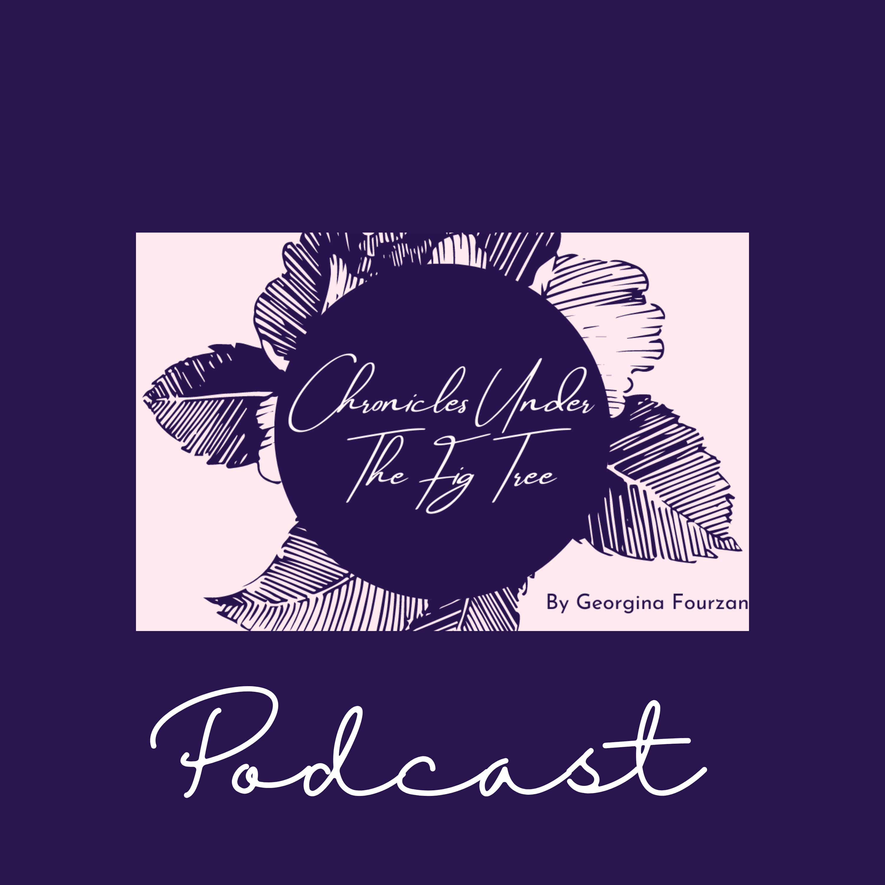 Chronicles Under the Fig Tree Newsletter Podcast