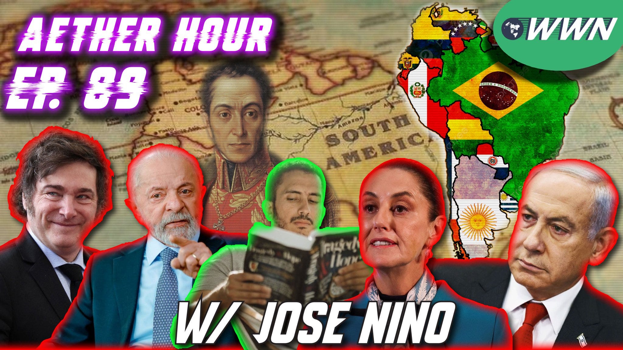 South America, Jewish Influence, Javier Milei, Venezuela, Multipolarity, WWIII, & MORE w/ José Niño! Aether Hour Ep. 89