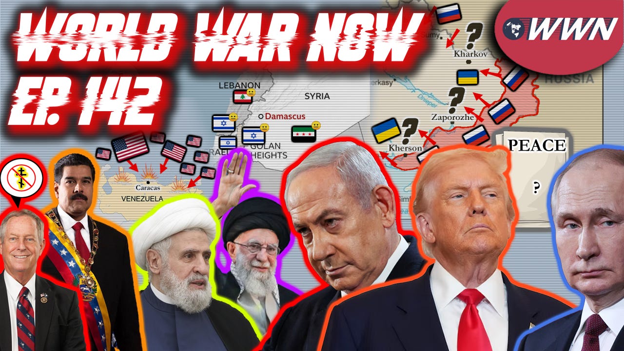 28-Point Peace Plan for Russia/Ukraine?! Israel-Lebanon War, Venezuela on the Brink, Church News, & MORE! WWN Ep. 142