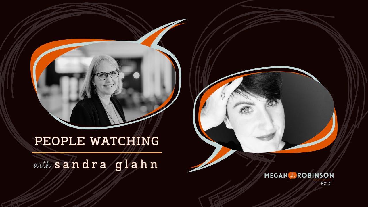 People Watching with Megan J. Robinson