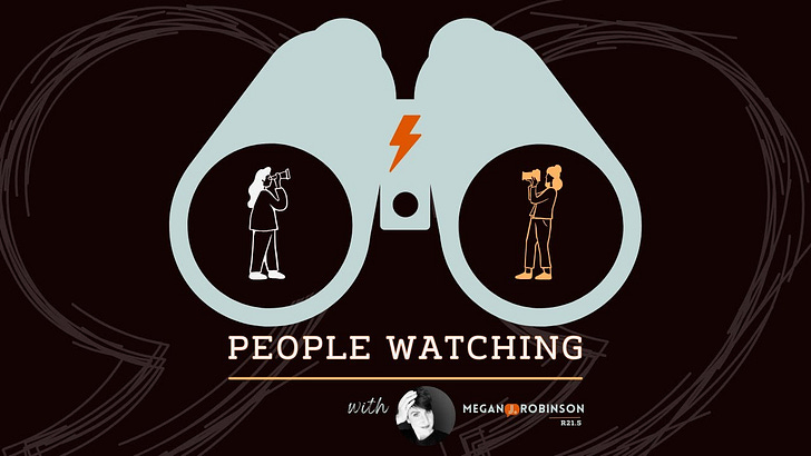 People Watching with Megan J. Robinson