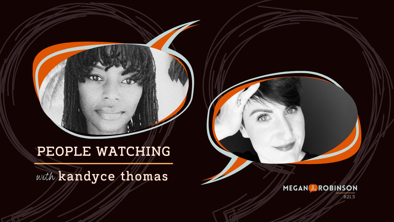 People Watching with Megan J. Robinson