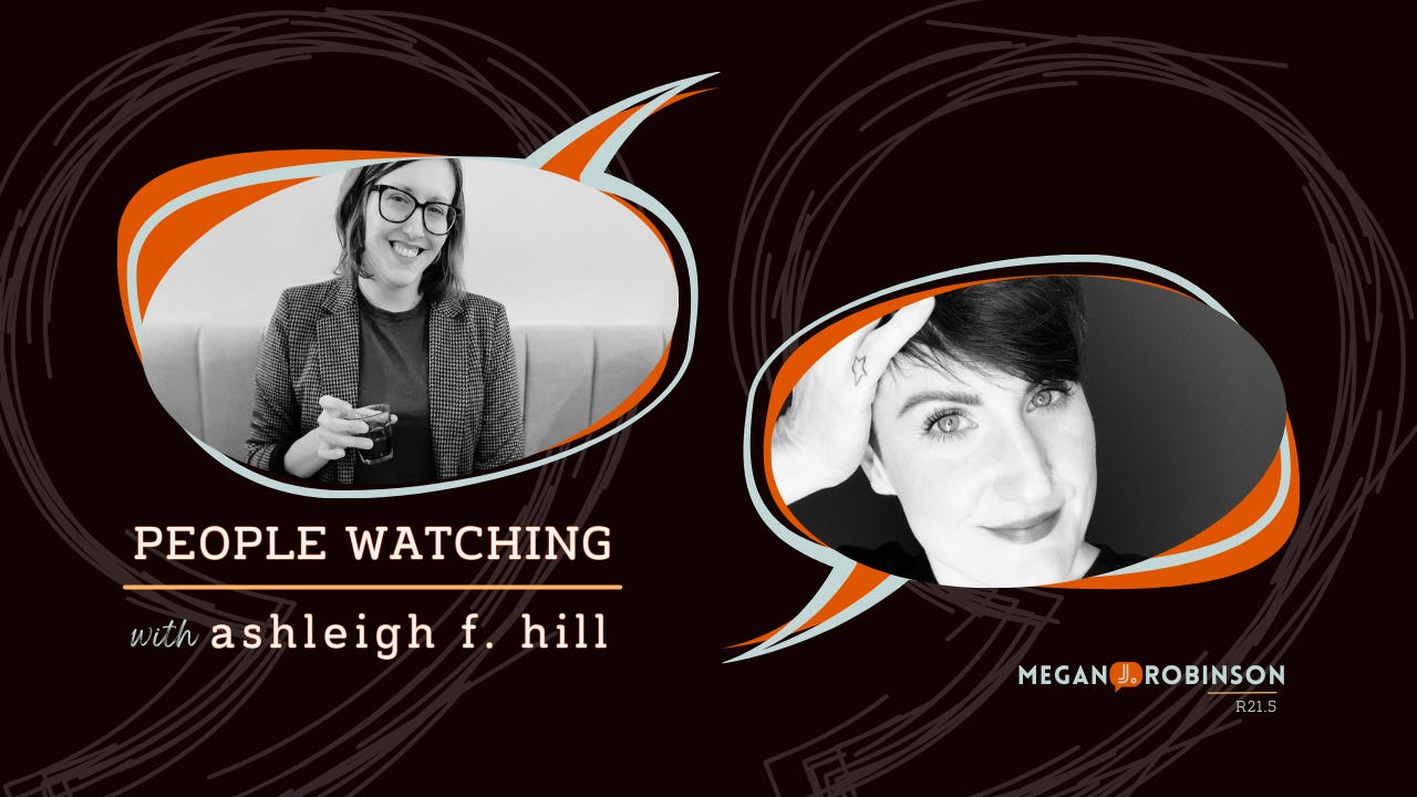 People Watching with Megan J. Robinson