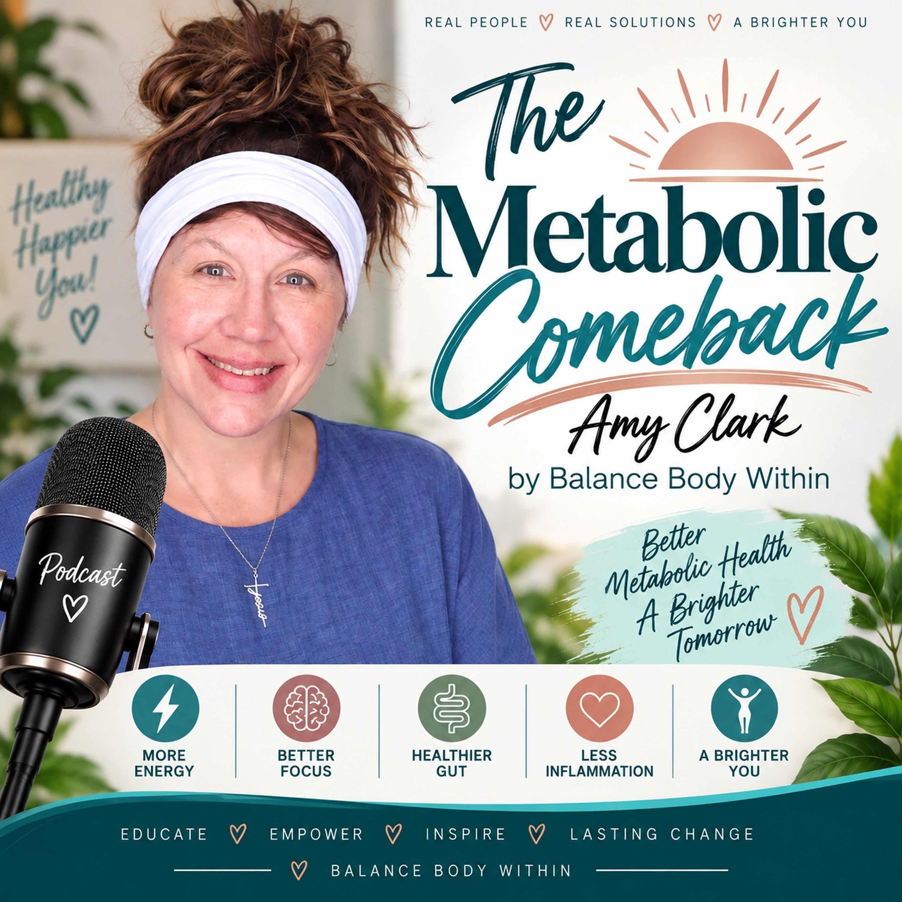 The Metabolic Comeback with Amy Clark